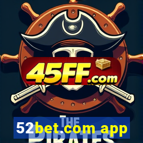 52bet.com app